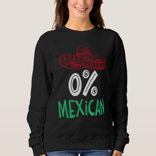 0 Mexican With Sombrero And Mustache For Cinco de Sweatshirt (Vorderseite)