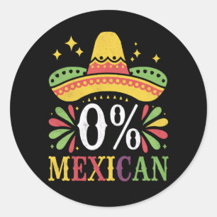 0% Mexikanisch Null Prozent Lustig Cinco De Mayo Runder Aufkleber