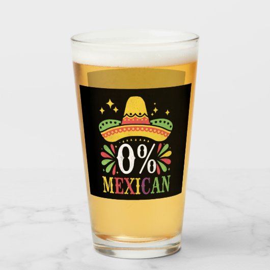 0 % mexikanische Null Prozent Funny Cinco De Mayo Glas (Vorne (Gefüllt))