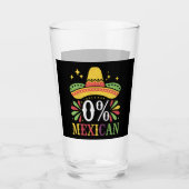 0 % mexikanische Null Prozent Funny Cinco De Mayo Glas (Vorderseite)