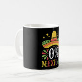 0 % mexikanische Null Prozent Funny Cinco De Mayo Kaffeetasse (Vorderseite Links)