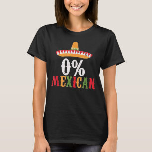 0% Mexikanischer Cinco De Mayo Fiesta Sombrero Lus T-Shirt