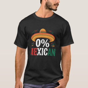 0 Mexikanischer Cinco De Mayo Lustiger Mexikanisch T-Shirt