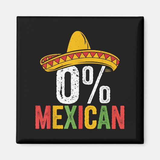 0% mexikanischer cinco de mayo lustiger sombrero f magnet (Vorne)