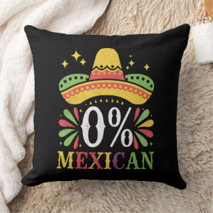 0% Mexikanischer Null Prozent Lustig Cinco De Mayo Kissen