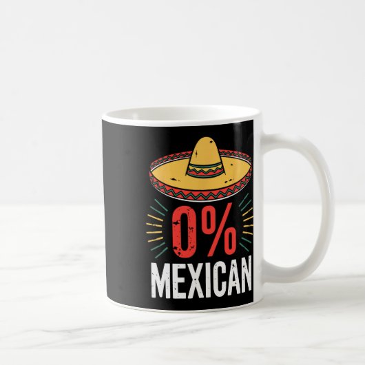 0 % mexikanisches Shirt Funny Men Cinco De Mayo So Kaffeetasse (Rechts)