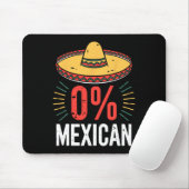 0 % mexikanisches Shirt Funny Men Cinco De Mayo So Mousepad (Mit Mouse)