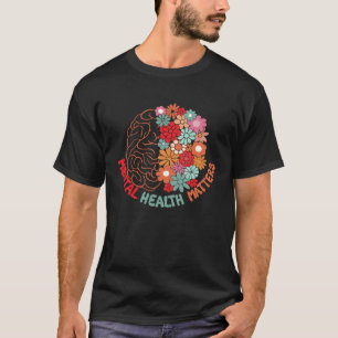 0 Psychische Gesundheit ist wichtig Gehirn Mensch T-Shirt