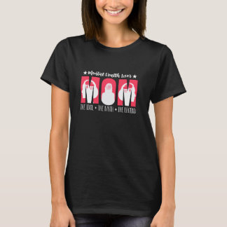 0 Psychische Gesundheit Liebhaber Mutter Die Sensi T-Shirt