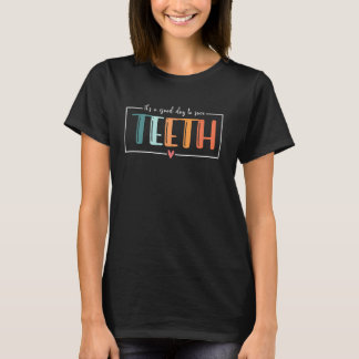 0 Retro Es ist ein guter Tag, um Zähne zu retten D T-Shirt