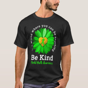 0 Sei nett Grüne Schleife Sonnenblume Psychische G T-Shirt