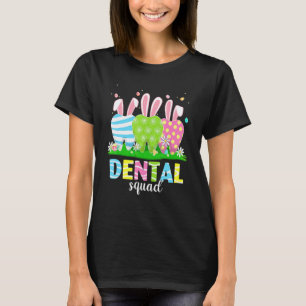 0 Süße Zahnarzt Zahn Bunny Ostern Eier Dental Squa T-Shirt
