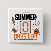 0 Tage bis zum Schulabschluss Countdown-Design Button (Vorderseite)