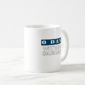 0 Tage ohne Sarcasm-T - Shirt Kaffeetasse (VorderseiteRechts)