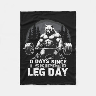 0 Tage seit Übersprungen Leg Day Kraftsport Bär Gy Fleecedecke