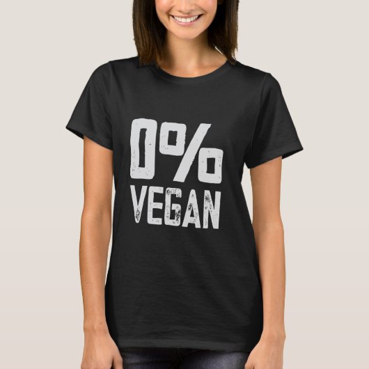 0 Veganes Fleisch Eater Zero Prozent Vegane GRILLE T-Shirt (Vorderseite)