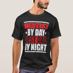0 Vintage Zahnarzt Tagsüber Bester Vater Nachts Va T-Shirt
