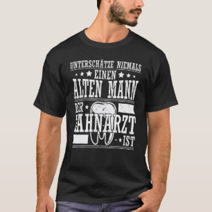 0 Zahnarzt Zahnarzthelferin Zahnmedizin Medizinisc T-Shirt