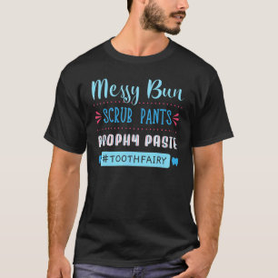 0 Zahnfee Dentalhygienikerin Zahnärzte Hygiene Pr T-Shirt