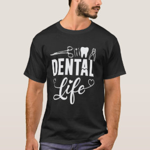 0 Zahnleben Zahnarzthelferin Zahnarzthelferin De T-Shirt