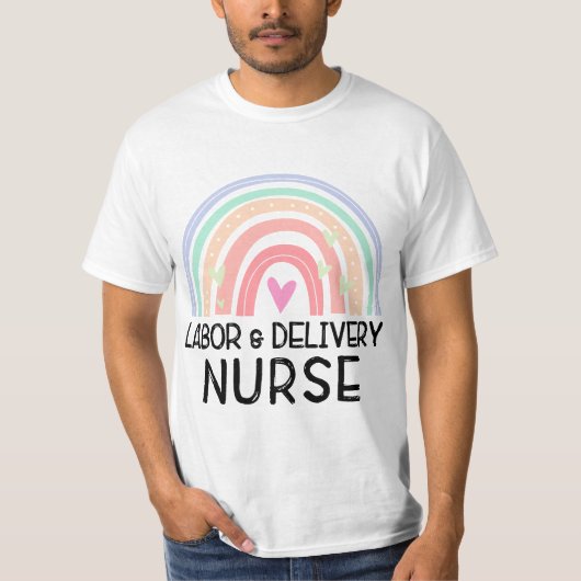 0g7e Rainbow Labor And Delivery Nurse Appreciation T-Shirt (Vorderseite)
