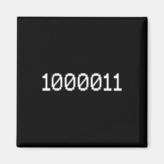 1000011 Binärcode für 67 Lustiger Tech-Meme Comput Magnet (Vorne)