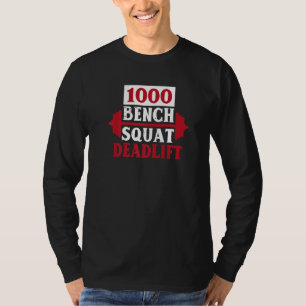 1000 LB Bodybuilding Weightlifting Bodybuilde T-Shirt