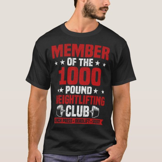 1000 Pound Weightlifting Club Bodybuilding Workout T-Shirt (Vorderseite)