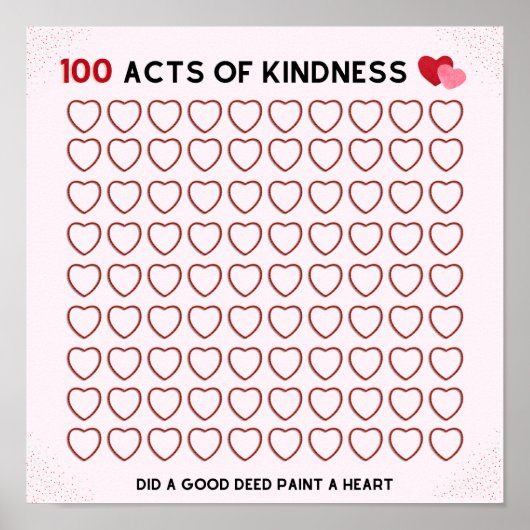 100 AKTE KINDNESS, GUTE Taten, AUFGABE FÜR EIN KIN Poster (Vorne)