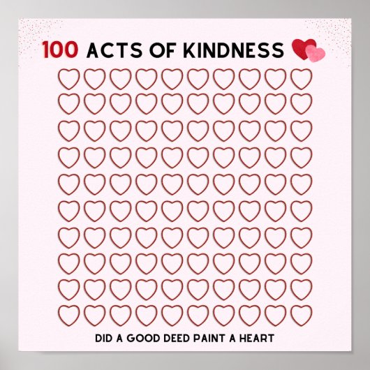 100 AKTE KINDNESS, GUTE Taten, AUFGABE FÜR EIN KIN Poster (Vorne)