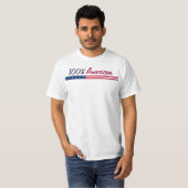 100% Amerikaner T-Shirt (Vorne ganz)
