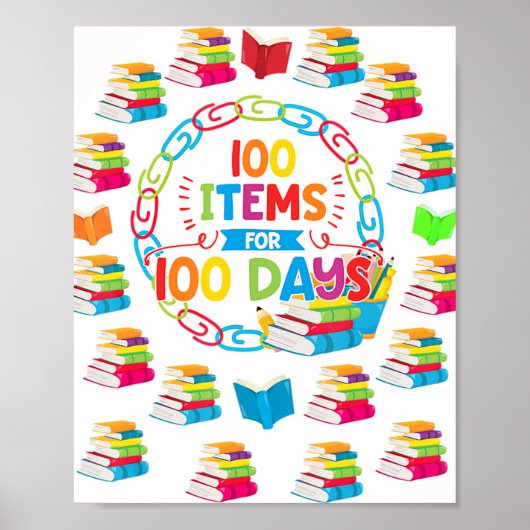 100 Artikel für 100 Tage 100. Schultag Shirt T Poster (Vorne)