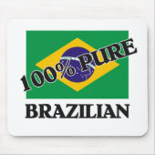100 % BRASILIAN MOUSEPAD (Vorne)