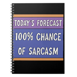 100% Chance auf Sarcasm Notizblock
