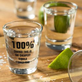 100% Chance billigste Tequila konnte ich finden Schnapsglas