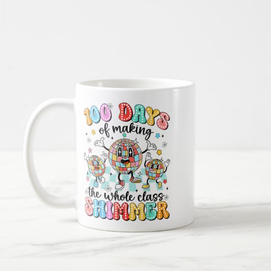 100 Day Of School Cl Shimmer Funny 100th Day Gift Kaffeetasse (Links)