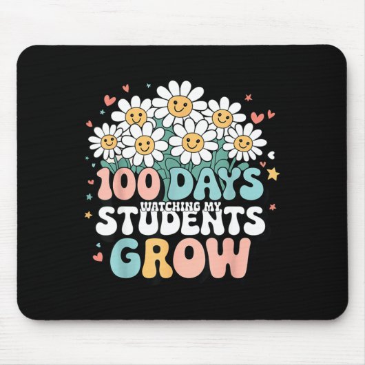 100 Day Watching My Students Grow 100 Days Of Scho Mousepad (Vorne)