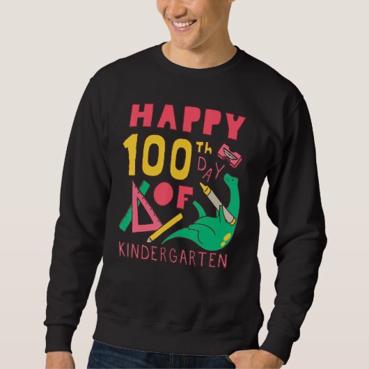 100 days 100th Day Of School Kindergarten Sweatshirt (Vorderseite)