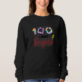 100 Days Brighter 100 Days Of School Sweatshirt (Vorderseite)