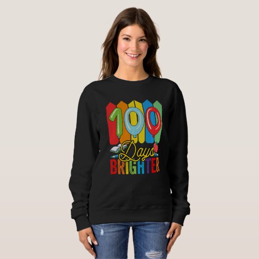 100 Days Brighter For Teachers And Kids Students Sweatshirt (Vorne ganz)