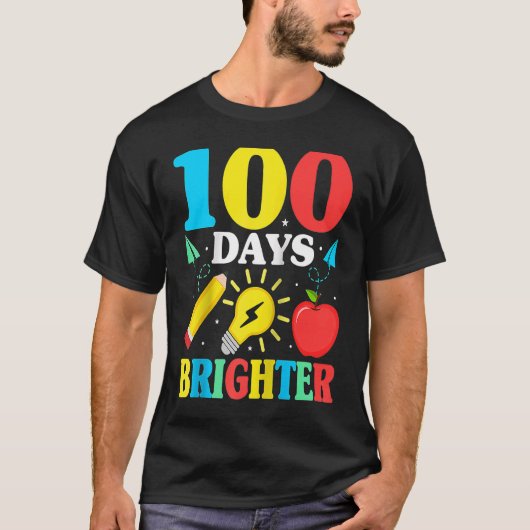 100 Days Brighter Happy 100 Days Of School Teacher T-Shirt (Vorderseite)