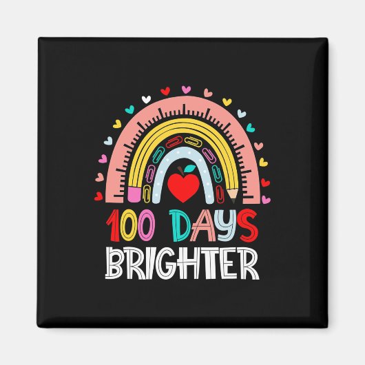 100 Days Brighter Regenbogen 100. Schullehrtag Magnet (Vorne)