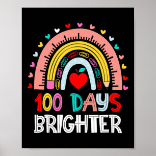 100 Days Brighter Regenbogen 100. Schullehrtag Poster