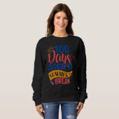 100 Days Closer To Summer Break 100th Day Teacher  Sweatshirt (Vorne ganz)