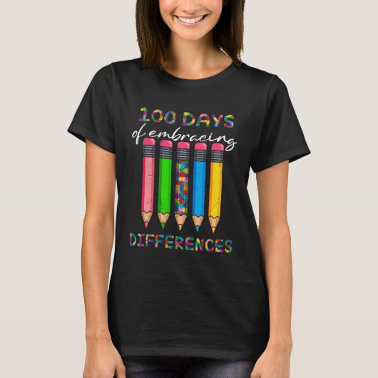 100 Days Embracing Differences Autism T-Shirt (Vorderseite)