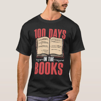 100 Days Inhe Books Student 100 Days Of School fam T-Shirt