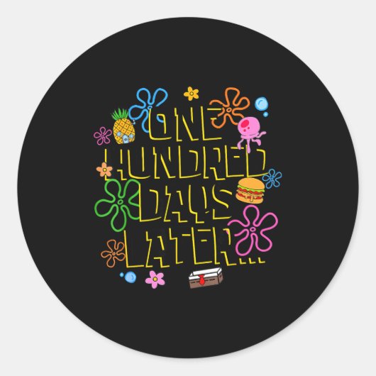 100 Days Later Funny Happy 100th Day Of School Mem Runder Aufkleber (Vorderseite)