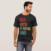 100 Days Of Being Kind 100 Days Of School World Ki T-Shirt (Vorne ganz)