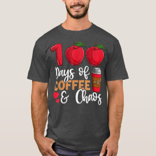 100 Days Of Coffee And Chaos Teacher , School Men  T-Shirt