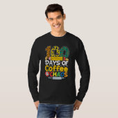 100 Days Of Coffee Chaos  Student Teacher T-Shirt (Vorne ganz)